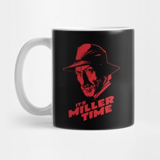 It's Miller Time Mug